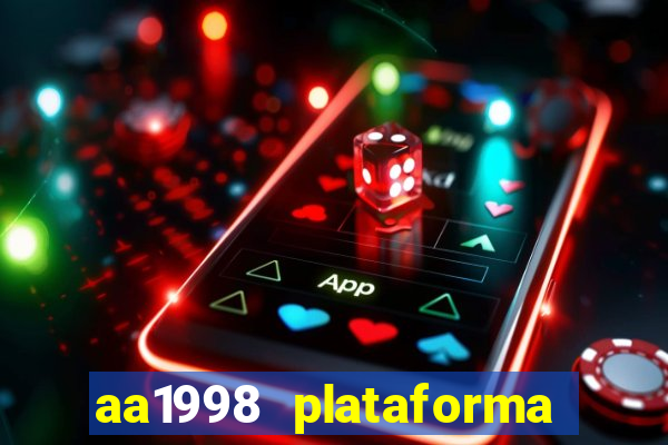 aa1998 plataforma de jogos